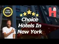 6 Choice Hotels In New York