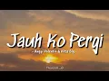 Jauh Ko Pergi - Anggi Valentia & Kkzd Blg || (Lirik Lagu) Sa Ceritakan Pada Bintang Bintang🎶🎶🎶