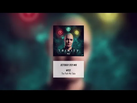 MYST - Trinity Album Mix (Hardstyle Mix 011: October 2021)