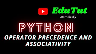 Operator Precedence and Associativity Python Programming Language EduTut Learn Easily in Tamil