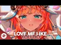 Download Lagu Nightcore - Love Me Like You Do (Lyrics)