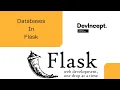 Databases in Flask Flask Tutorial - 4 DevIncept