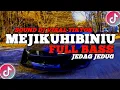 Download Lagu DJ MEJIKUHIBINIU VIRAL TIKTOK FULL BASS REMIX BY DJ JEPANG
