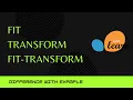 fit transform fit - transform difference in fit and transform sklearn scikit learn