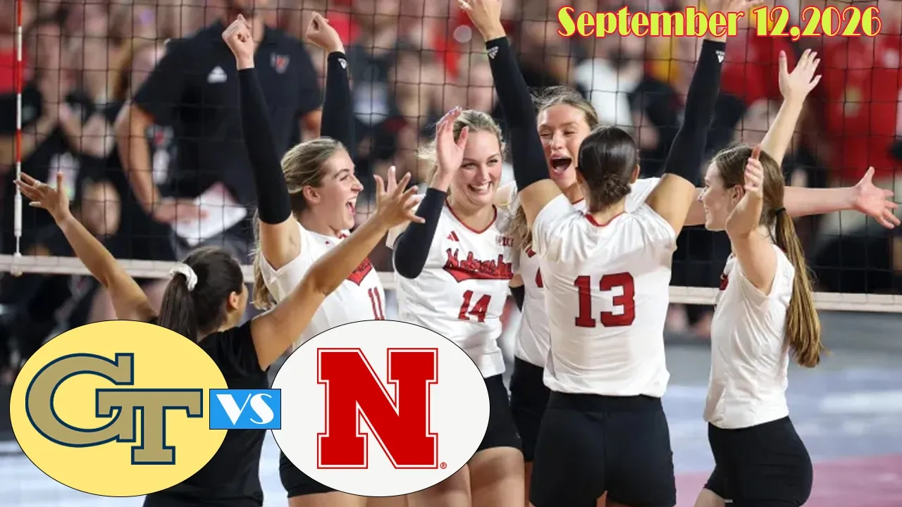 Nebraska vs. Georgia Tech | FULL MATCH | September 12,2026 | Women's NCAA Volleyball 2026