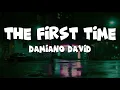 Damiano David - The First Time (Lyrics)