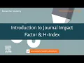 Introduction to Journal Impact Factor H index