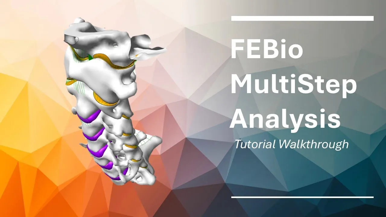 FEBio Multi-Step Analysis Tutorial Walkthrough