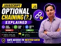 Optional Chaining in JavaScript Explained ES6 Optional Chaining Tutorial with Examples