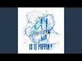 Lagu Is It Poppin'? (물 좋아?)