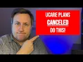 UCare Medicare Advantage Plans CANCELED - Do This