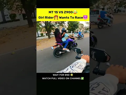 MT-15 Girl Rider😍Wants To Race🔥 #shorts #mt15 #cutegirl #z900 #superbike #race