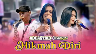 hikmah diri ade astrid x gerengseng team combo official live music video