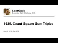 Daily Leetcode Dec 08 2025 - 1925 Count Square Sum Triples
