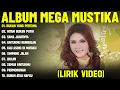 Download Lagu BUKAN YANG PERTAMA - MEGA MUSTIKA FULL ALBUM TERBAIK (LIRIK VIDEO) HITAM BUKAN PUTIH - DANGDUT LAWAS