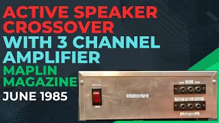 Maplin Magazine - Speaker Crossover Amplifier