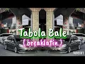 Download Lagu Tabola Bale - Disco Yaw Remix - Breaklatin