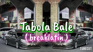 tabola bale disco yaw remix breaklatin