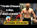 OVERTRAINING : Is it real?