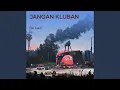Download Lagu Jangan Kluban (Remastered 2024)
