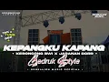 DJ KEPANGKU KAPANG • Style Keroncong Bwi X Gedruk Jaranan Dorr Campursari Viral