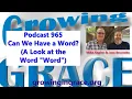 Can We Have a Word A Look at the Word Word Growing in Grace 965