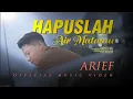 Lagu Arief - Hapuslah Air Matamu (Official Music Video)