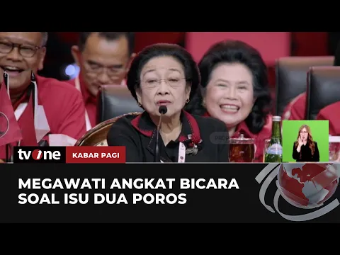 Megawati Heran Dengan Isu Wacana Dua Poros