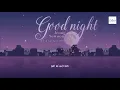 Lagu [Vietsub] Jeong Sewoon - Good Night (Touch Your Heart OST)
