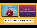 CSS Image Hover Effect with Sliding Caption CSS image hover effect