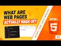 what are web pages actually made of HTML for Beginners
