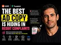 The Best Ad Copy Is Hiding in Reddit Complaints