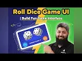 Roll Dice Game UI Creation with HTML CSS