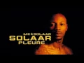 MC SOLAAR - Solaar Pleure