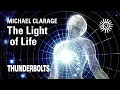 Download Lagu Michael Clarage: The Light of Life | Thunderbolts