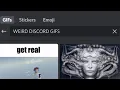 WEIRD DISCORD GIFS