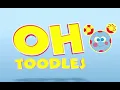 Oh Toodles Intro