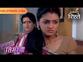 Download Lagu Khushi tries to escape | Sasural Simar Ka | Full Episode 400 | Colors Rishtey