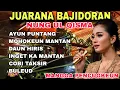 Download Lagu AYUN PUNTANG _ KOLEKSI LAGU SUNDA BAJIDORAN TERPOPULER COVER NUNG UL QISMA
