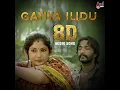 Gatiya Ilidu - 8D Audio Song