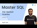SQL Nested Queries L 7 Master SQL Arpit Jain