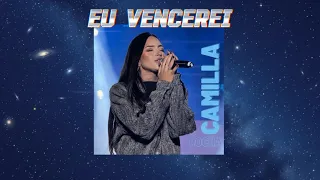 Eu Vencerei - Camilla Rocha (oficial)