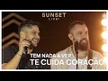Download Lagu Jorge e Mateus - Tem Nada a Ver/ Te Cuida Coração (Sunset Live)