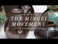 Download Lagu The Mingei Movement, A Deeper Connection With Nature