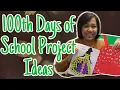 100th Days of School Project Ideas annasworld