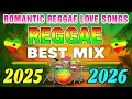 Download Lagu NEW BEST REGGAE MUSIC MIX 2025 💓 RELAXING REGGAE SONGS MOST REQUESTED 💓 REGGAE LOVE SONGS 2025