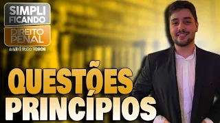 Questões Comentadas de Direito Penal: Princípios (Concursos Banca CESPE e FGV) - Resolução Questões