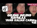 Lagu DJ GELENG GELENG NAYKILLA ELART REMIX FULL SONG VIRAL TIKTOK 2025  