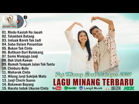 Download MP3 Lagu Minang Terbaru 2024 Terbaik ~ Pop Minang Terpopuler 2024 Full Album Dan Enak Didengar