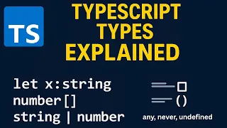 TypeScript Types Tutorial - Learn All Core TS Types in 10 Minutes any unknown arrays union etc